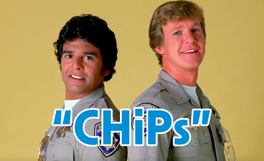 CHIPS