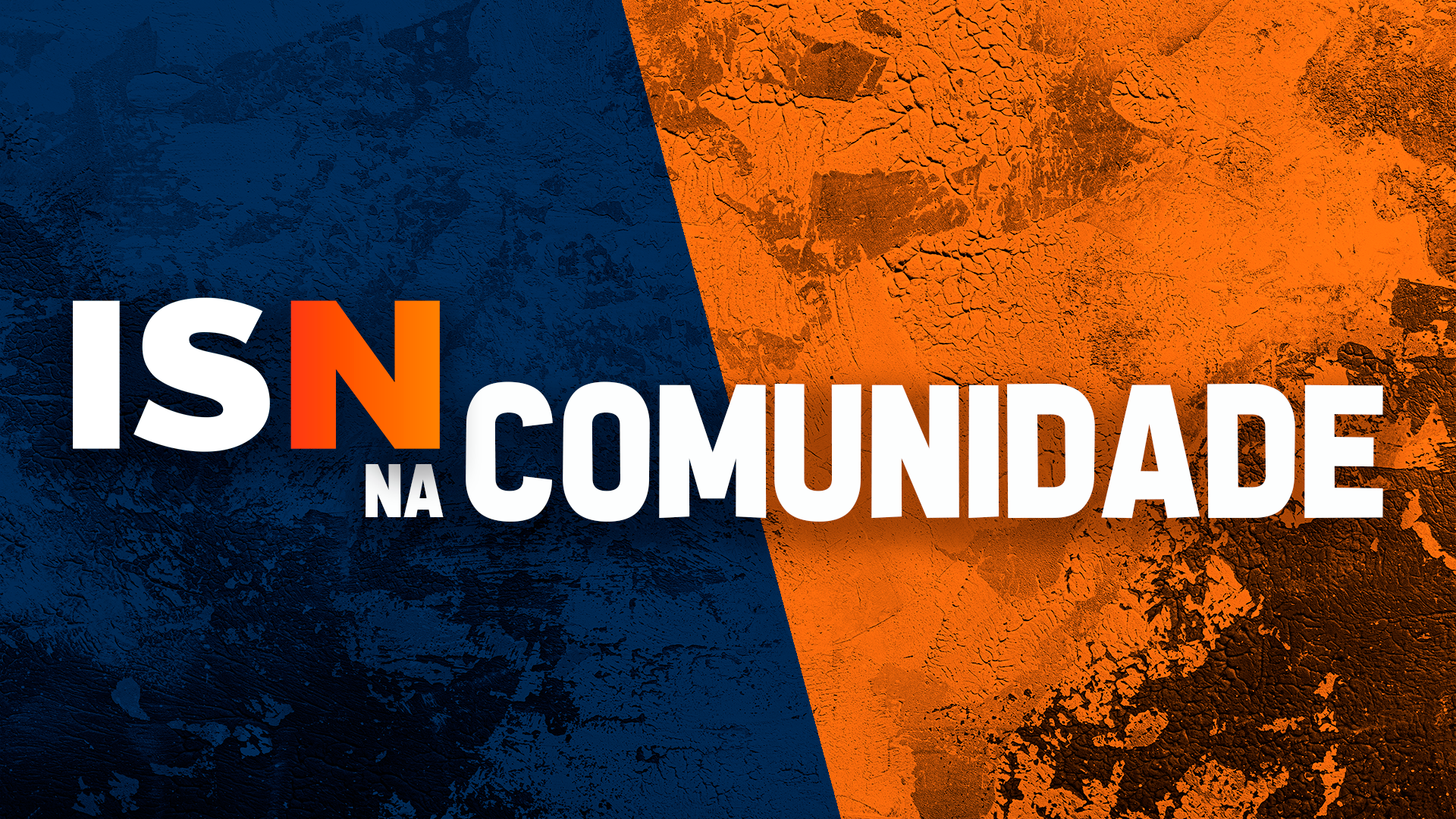 ISN NA COMUNIDADE
